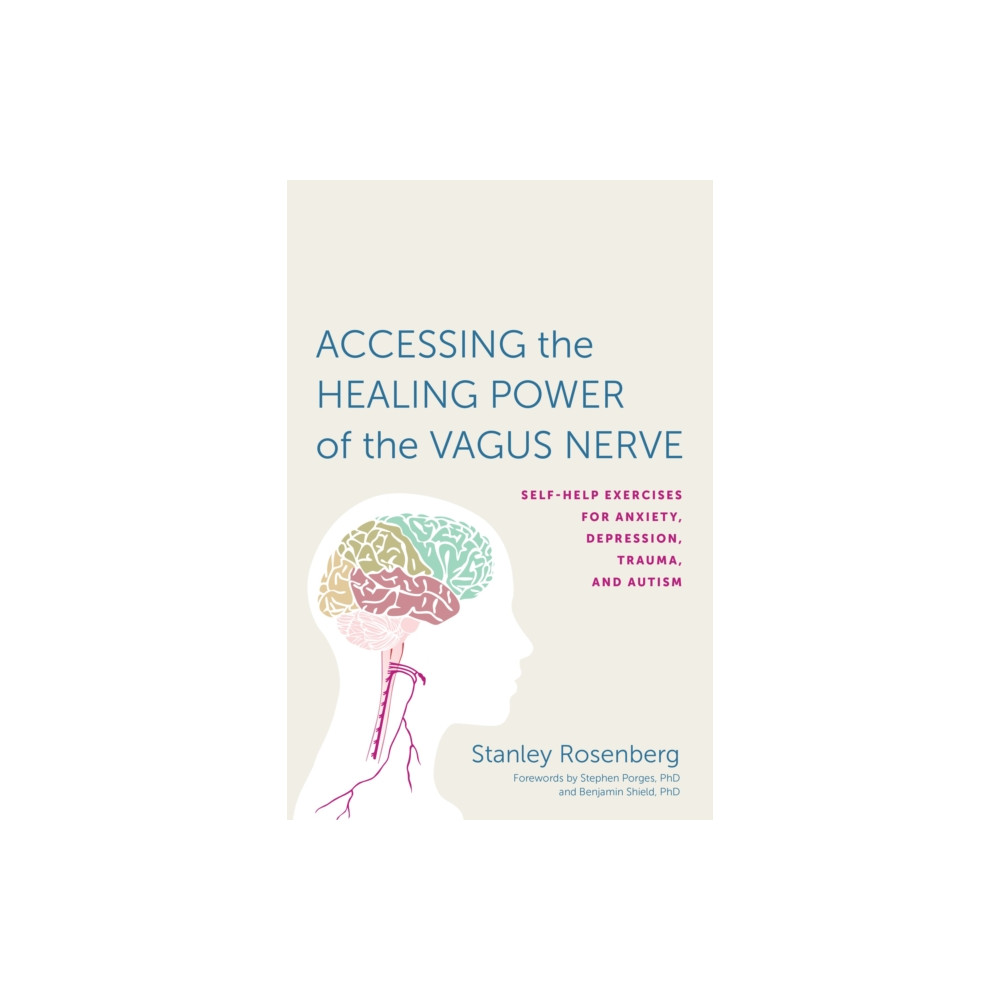 Produktbild för Accessing the Healing Power of the Vagus Nerve (häftad, eng)