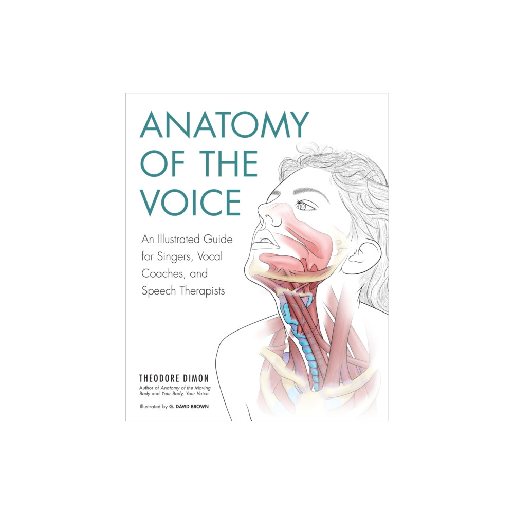 Produktbild för Anatomy of the Voice (häftad, eng)