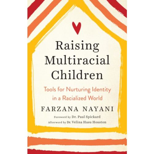 North Atlantic Books,U.S. Raising Multiracial Children (häftad, eng)