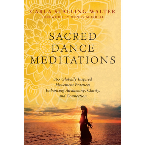 North Atlantic Books,U.S. Sacred Dance Meditations (häftad, eng)