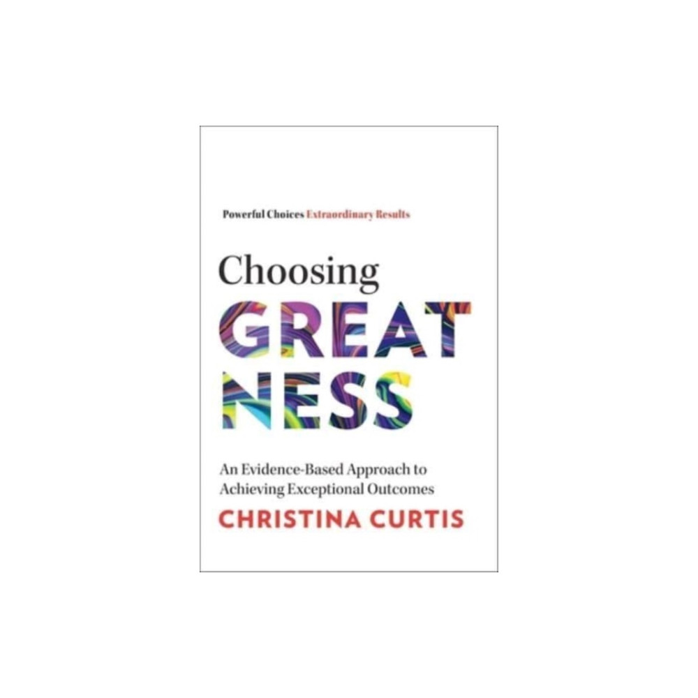 Produktbild för Choosing Greatness (inbunden, eng)