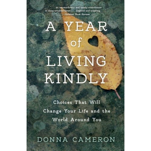 She Writes Press A Year of Living Kindly (häftad, eng)