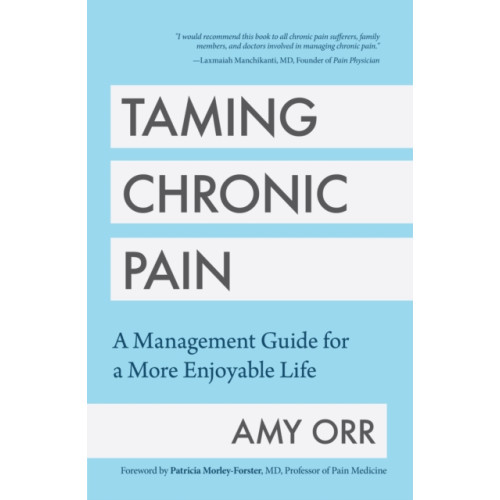 Mango Media Taming Chronic Pain (häftad, eng)