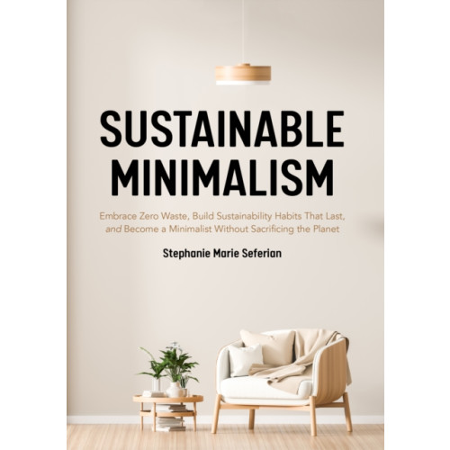 Mango Media Sustainable Minimalism (häftad, eng)