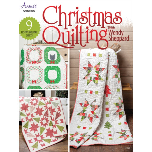 Annie's Publishing, LLC Christmas Quilting with Wendy Sheppard (häftad, eng)