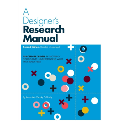 Quarto Publishing Group USA Inc A Designer's Research Manual, 2nd edition, Updated and Expanded (häftad, eng)