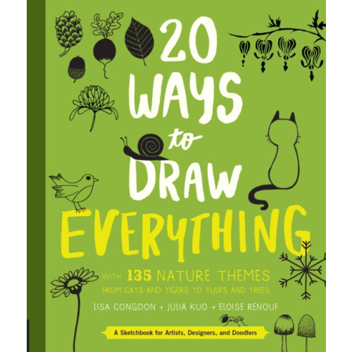 Quarto Publishing Group USA Inc 20 Ways to Draw Everything (häftad, eng)