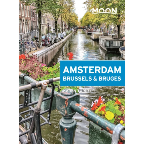 Avalon Travel Publishing Moon Amsterdam, Brussels & Bruges (häftad, eng)