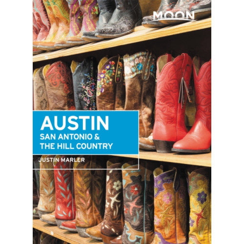 Avalon Travel Publishing Moon Austin, San Antonio & the Hill Country (Sixth Edition) (häftad, eng)