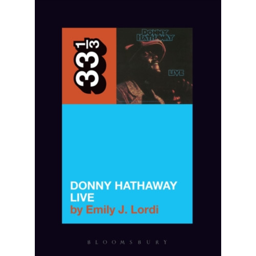 Bloomsbury Publishing PLC Donny Hathaway's Donny Hathaway Live (häftad, eng)