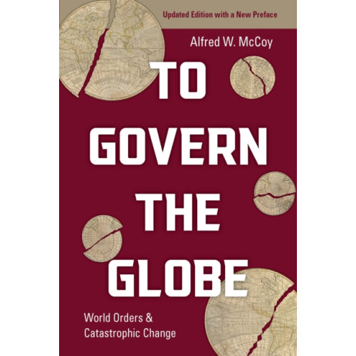 Haymarket Books To Govern the Globe (häftad, eng)