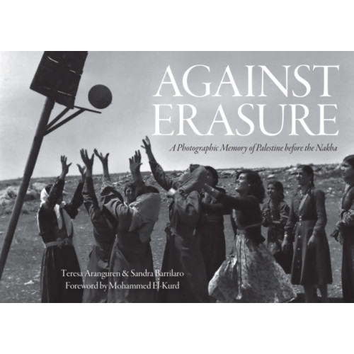 Haymarket Books Against Erasure (inbunden, eng)