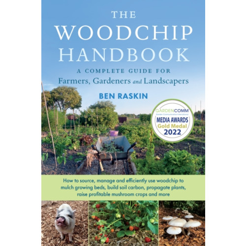Chelsea Green Publishing Co The Woodchip Handbook (häftad, eng)
