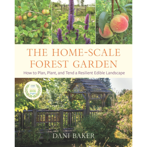 Chelsea Green Publishing Co The Home-Scale Forest Garden (häftad, eng)