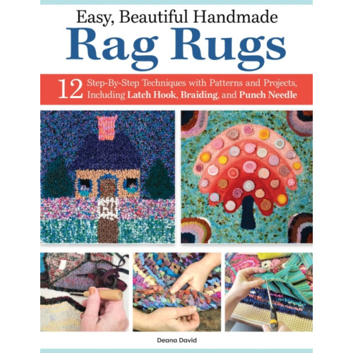 Fox Chapel Publishing Easy, Beautiful Handmade Rag Rugs (häftad)
