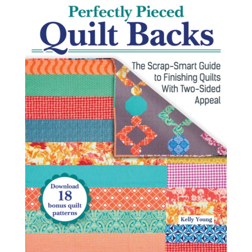 Fox Chapel Publishing Perfectly Pieced Quilt Backs (häftad)