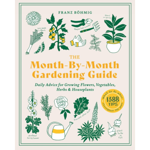 Workman Publishing The Month-by-Month Gardening Guide (häftad, eng)