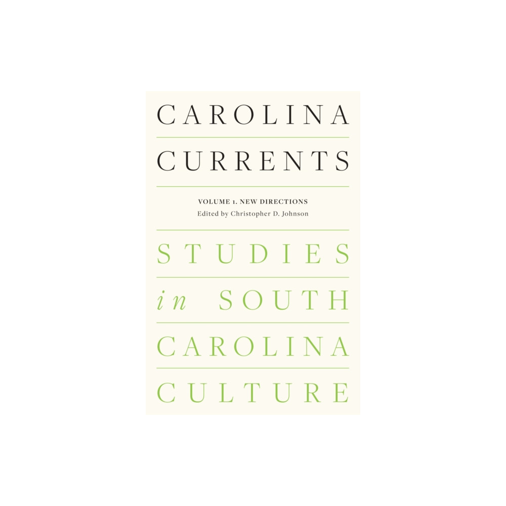 Produktbild för Carolina Currents, Studies in South Carolina Culture (häftad, eng)