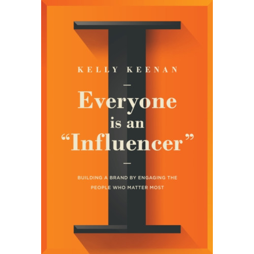 Ideapress Publishing Everyone Is An "Influencer" (inbunden, eng)