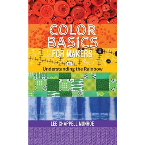 C & T Publishing Color Basics for Makers (häftad)
