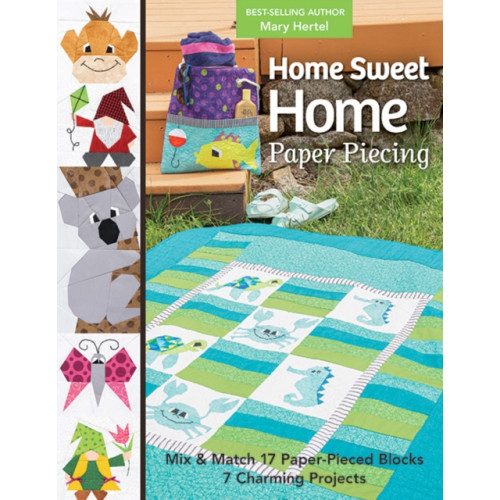 C & T Publishing Home Sweet Home Paper Piecing (häftad, eng)