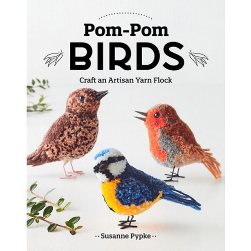 C & T Publishing Pom-Pom Birds (häftad, eng)