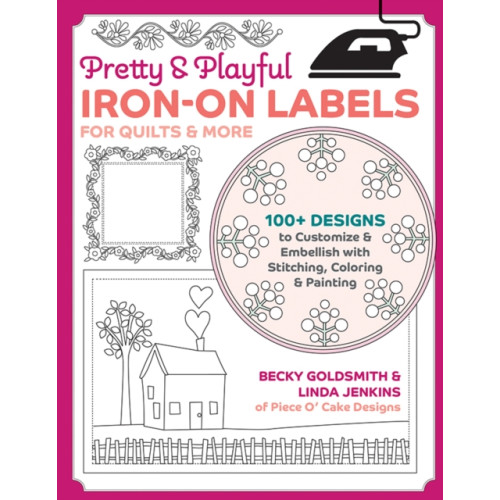 C & T Publishing Pretty & Playful Iron-on Labels for Quilts & More (häftad, eng)