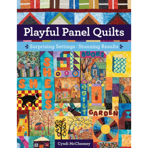 C & T Publishing Playful Panel Quilts (häftad, eng)