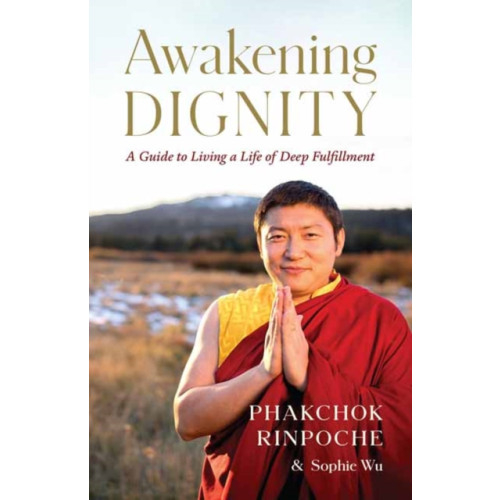 Shambhala Publications Inc Awakening Dignity (häftad, eng)