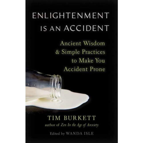 Shambhala Publications Inc Enlightenment Is an Accident (häftad, eng)