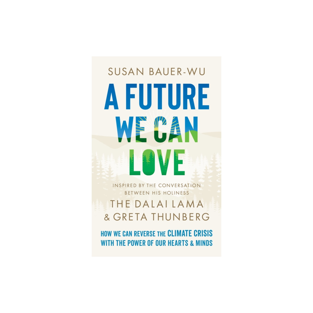 Produktbild för A Future We Can Love (inbunden, eng)