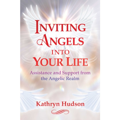 Inner Traditions Bear and Company Inviting Angels into Your Life (häftad, eng)