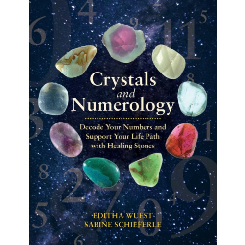 Inner Traditions Bear and Company Crystals and Numerology (häftad, eng)