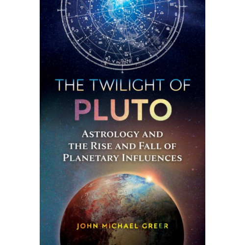 Inner Traditions Bear and Company The Twilight of Pluto (häftad, eng)