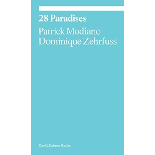 David Zwirner 28 Paradises (häftad, eng)