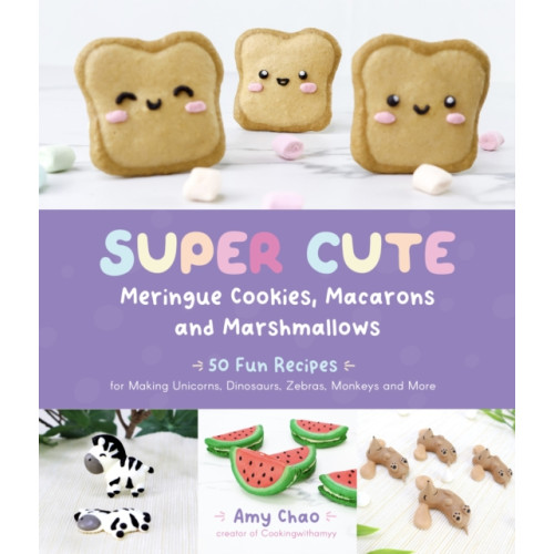 Page Street Publishing Co. Super Cute Meringue Cookies, Macarons and Marshmallows (häftad, eng)