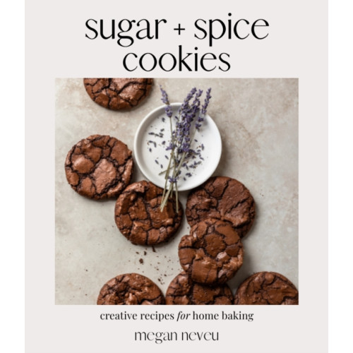 Page Street Publishing Co. Sugar + Spice Cookies (häftad, eng)