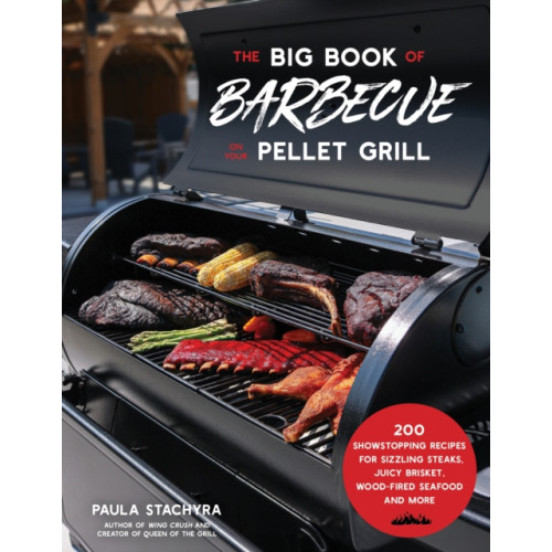 Page Street Publishing Co. The Big Book of Barbecue on Your Pellet Grill (häftad, eng)