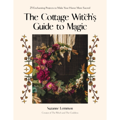 Page Street Publishing Co. The Cottage Witch's Guide to Magic (häftad, eng)