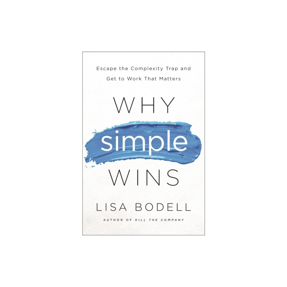 Produktbild för Why Simple Wins (inbunden, eng)