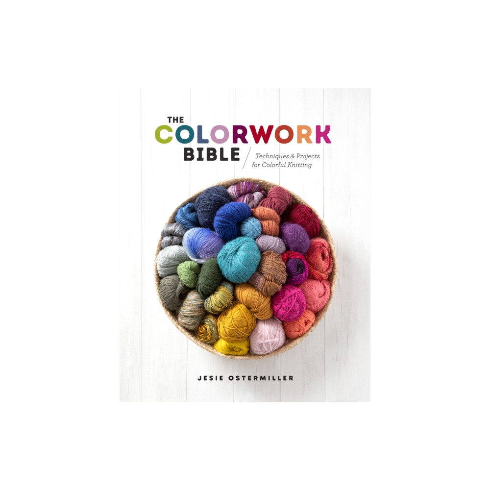 Produktbild för The Colorwork Bible (inbunden, eng)