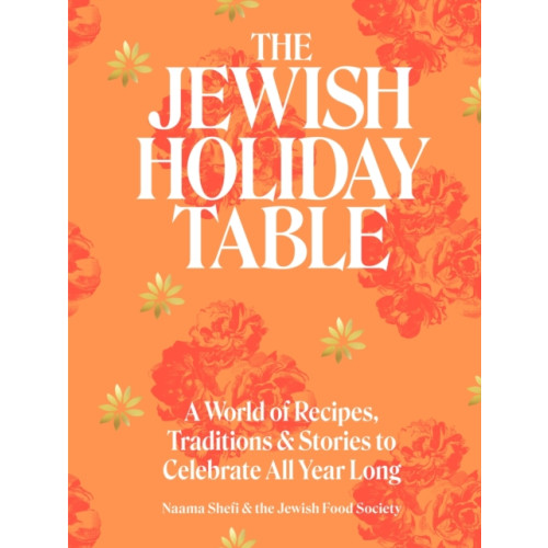 Workman Publishing The Jewish Holiday Table (inbunden, eng)