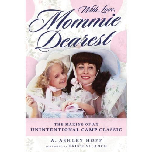 Chicago Review Press With Love, Mommie Dearest (häftad, eng)
