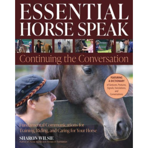 Trafalgar Square Essential Horse Speak: Continuing the Conversation (häftad, eng)