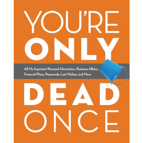 Ulysses Press You're Only Dead Once (häftad, eng)