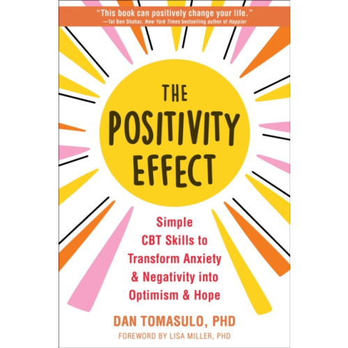 New Harbinger Publications The Positivity Effect (häftad, eng)