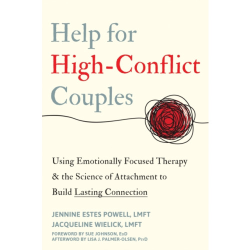 New Harbinger Publications Help for High-Conflict Couples (häftad, eng)