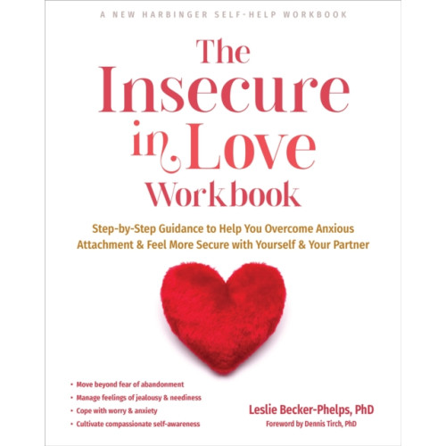 New Harbinger Publications The Insecure in Love Workbook (häftad, eng)