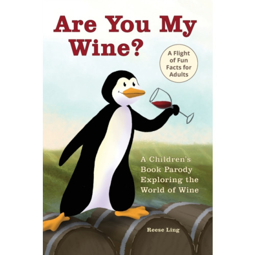 Ulysses Press Are You My Wine? (häftad, eng)