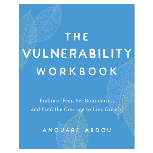 Ulysses Press The Vulnerability Workbook (häftad, eng)